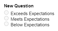 BDHR_-_Perf_-_Perf_Admin_-_Evaluations_-_Questions_-_Radio_Buttons_-_04.png