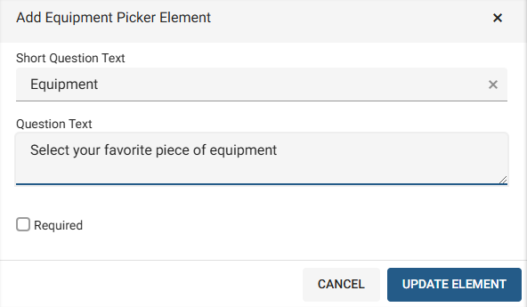 ETC - Form Manager - Create Form - Element - Equipment Picker - 00.png